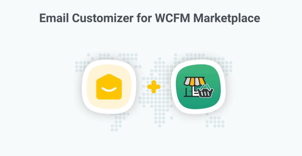 How to Create a Multi Vendor Marketplace Website with WooCommerce & WCFM Plugin. 5 email customizer fo wcfm marketplace 1