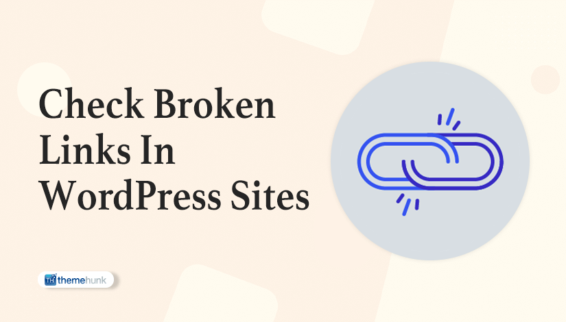Check Broken Links In WordPress Sites