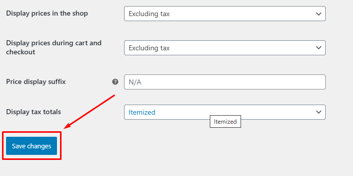How to Set Up WooCommerce Tax Rates and Shipping Zones Correctly 10 Save changes 1