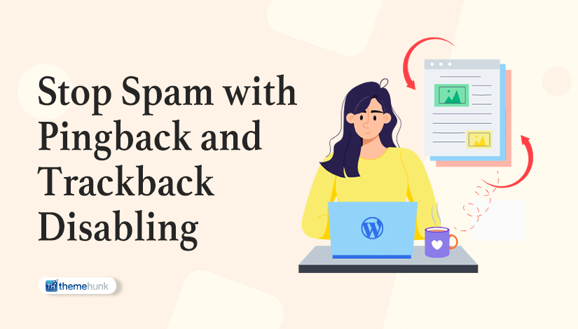 Disable Pingbacks and Trackbacks in WordPress